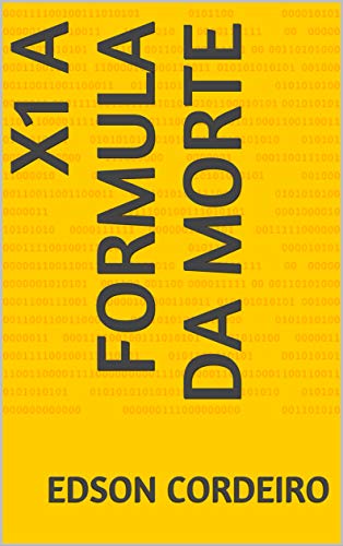 Livro PDF: X1 A FORMULA DA MORTE