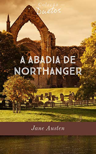 Livro PDF A Abadia de Northanger (Coleção Duetos)