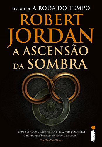 Livro PDF A Ascensão da Sombra – Série A Roda do Tempo – Vol. 4