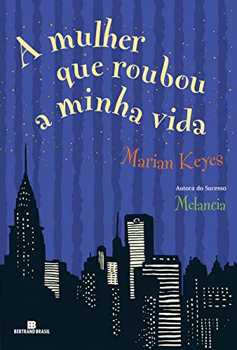 Livro PDF: A mulher que roubou a minha vida