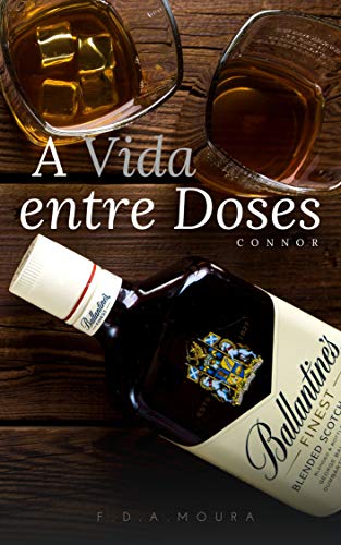 Livro PDF A Vida Entre Doses: Connor