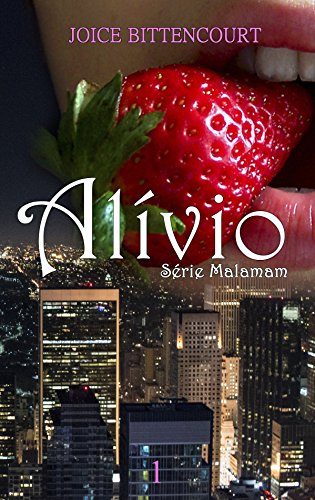 Livro PDF Alívio (Série Malamam Livro 1)