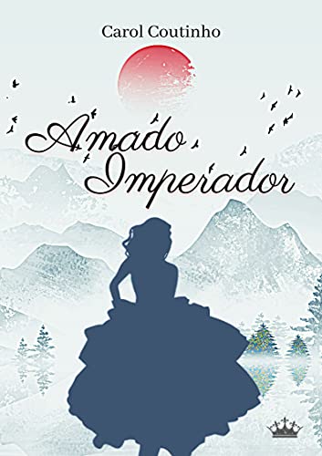 Livro PDF Amado Imperador: (Imperial livro 3)