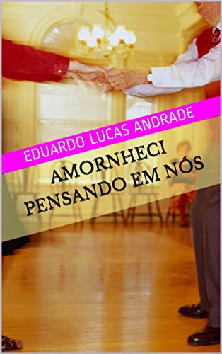 Livro PDF AMORnheci Pensando em Nós