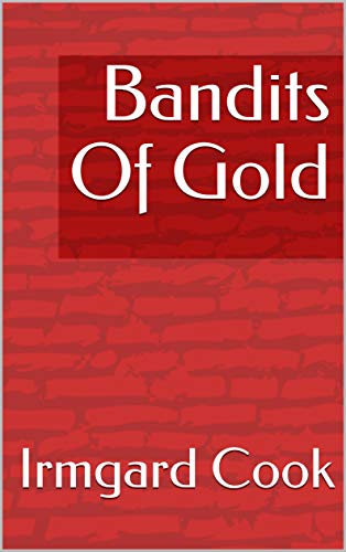Livro PDF Bandits Of Gold