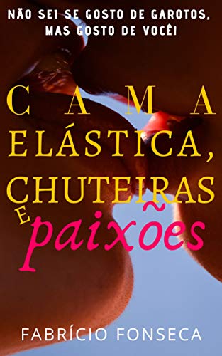 Livro PDF Cama Elástica, Chuteiras e Paixões