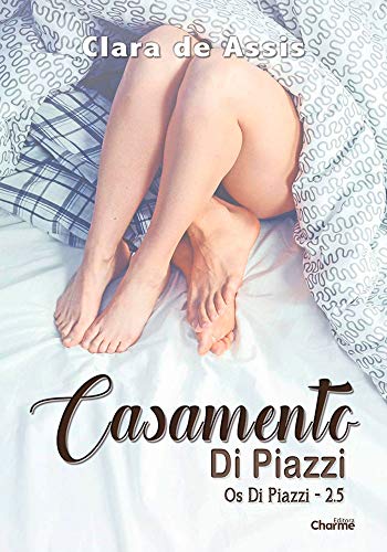 Livro PDF Casamento: Livro 2.5 (Os Di Piazzi)