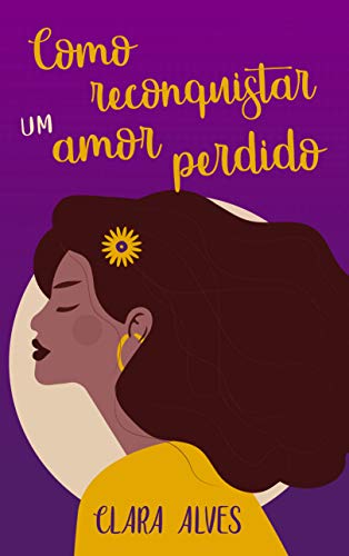 Livro PDF: Como reconquistar um amor perdido