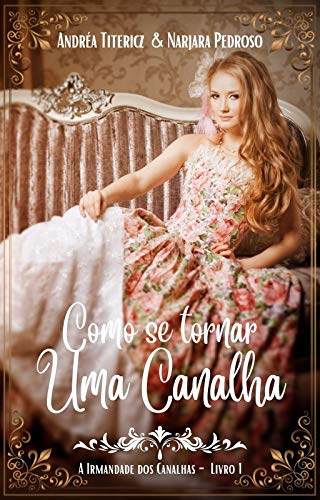 Livro PDF Como se tornar uma canalha (A Irmandade dos Canalhas – Livro 1)