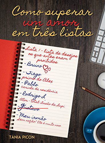 Livro PDF Como superar um amor em três listas