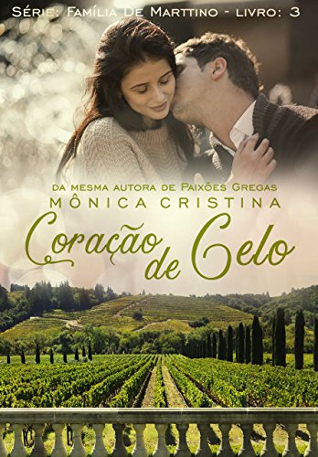 Livro PDF Coração De Gelo (Família De Marttino Livro 3)