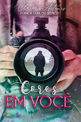 Capa do livro: CORES EM VOCÊ (CORES DO AMOR Livro 1) - Ler Online pdf