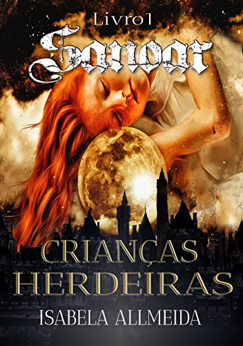 Livro PDF Crianças Herdeiras (Sanoar Livro 1)