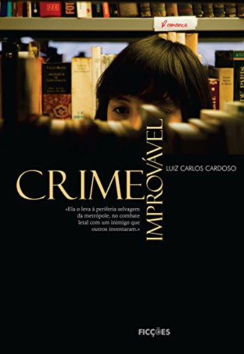 Capa do livro: Crime improvável - Ler Online pdf