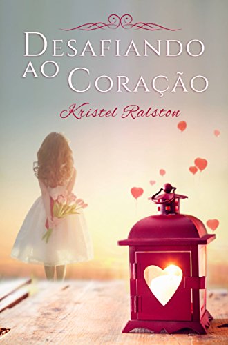 Livro PDF Desafiando ao Coração