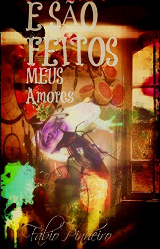 Capa do livro: E são feitos meus amores - Ler Online pdf