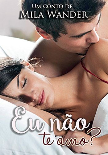 Livro PDF Eu não te amo?