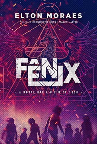 Livro PDF: Fênix: A morte não é o fim de tudo