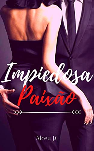 Livro PDF Impiedosa Paixão