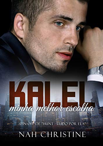 Capa do livro: KALEL – Minha melhor escolha - Ler Online pdf