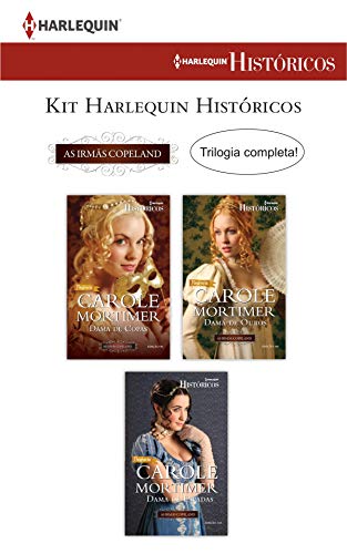 Livro PDF Kit As Irmãs Copeland (Kit Harlequin Históricos)
