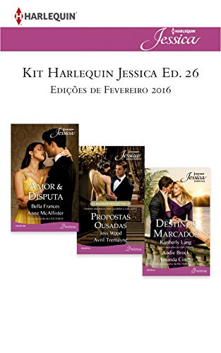 Capa do livro: Kit Harlequin Jessica Fev.16 – Ed. 26 - Ler Online pdf