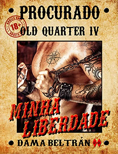 Livro PDF Minha liberdade (Série Old-Quarter Livro 4)