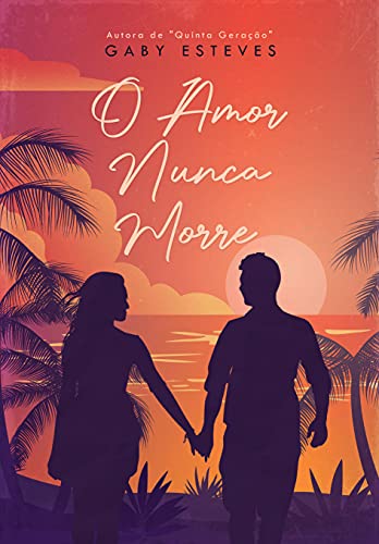 Livro PDF O Amor Nunca Morre