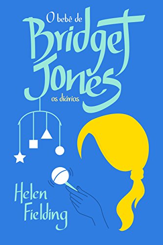 Livro PDF O bebê de Bridget Jones: Os diários