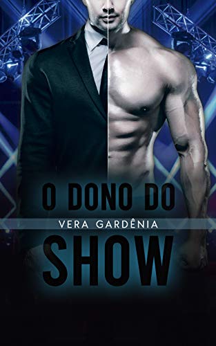 Capa do livro: O Dono Do Show - Ler Online pdf