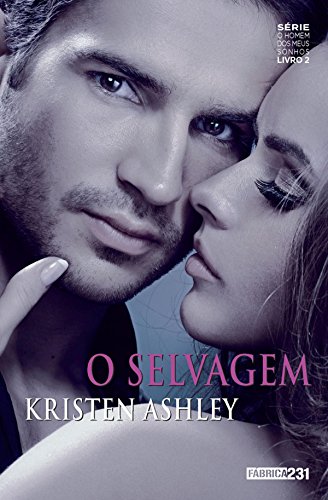 Livro PDF O selvagem (O Homem Dos Meus Sonhos Livro 2)