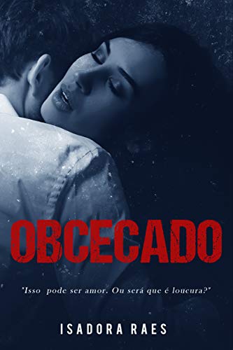 Capa do livro: Obcecado - Ler Online pdf