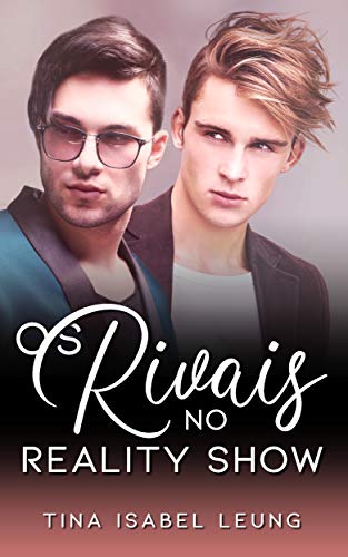 Livro PDF Os rivais no reality show (Romance gay em portugues)