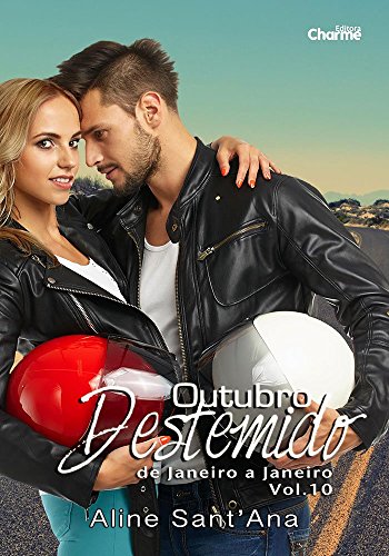 Livro PDF Outubro Destemido: Ethan Dowich & Melissa Lewis (De Janeiro a Janeiro Livro 10)