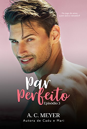 Livro PDF Par Perfeito: Episódio 3