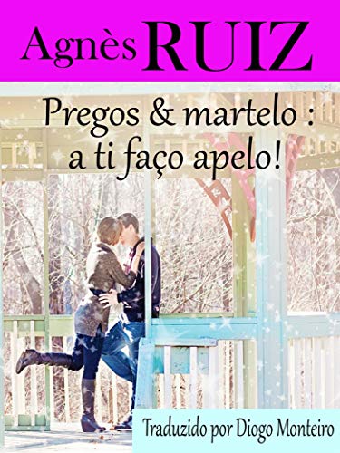 Livro PDF Pregos e martelo: a ti faço apelo!