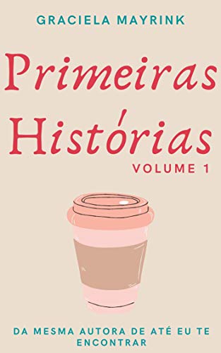 Livro PDF Primeiras Histórias: Volume 1