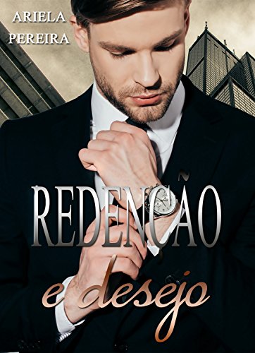 Livro PDF Redenção e Desejo (Duologia Irmãos Dixon Livro 1)