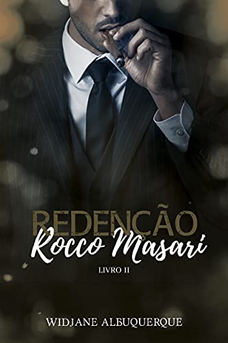 Capa do livro: Redenção: Rocco Masari – Livro II - Ler Online pdf