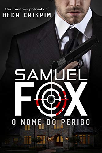 Livro PDF Samuel Fox: O Nome do Perigo
