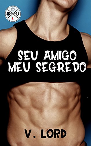 Livro PDF Seu Amigo, Meu Segredo