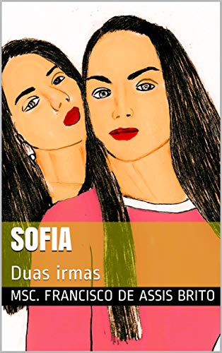 Capa do livro: Sofia: Duas irmas - Ler Online pdf