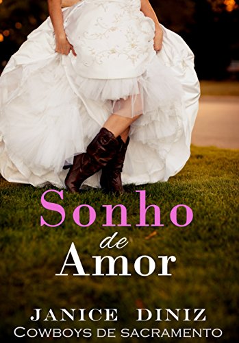 Livro PDF Sonho de Amor (Coleção Cowboys de Sacramento)