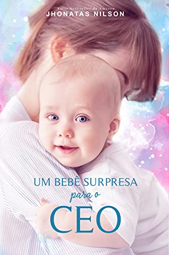 Livro PDF Um bebê surpresa para o CEO