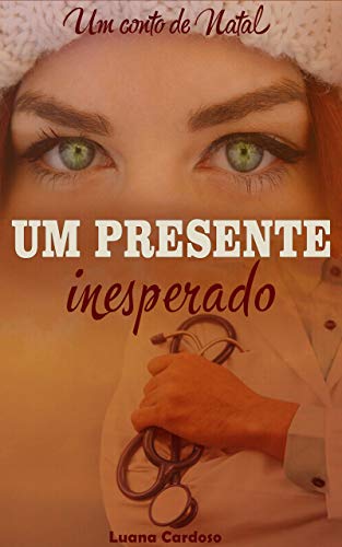 Livro PDF Um presente inesperado: Um conto de Natal