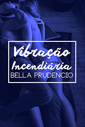 Livro PDF Vibração Incendiária