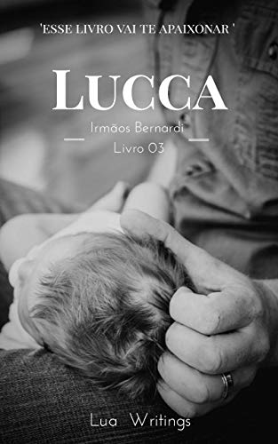 Livro PDF 3 – Lucca (Irmãos Bernadi)