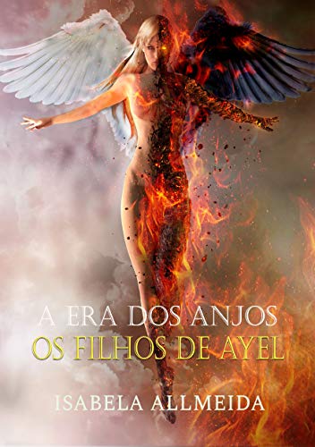 Livro PDF A Era dos Anjos: Os filhos de Ayel