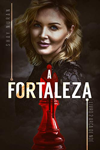 Livro PDF A Fortaleza: Arca de Noé – Livro 2