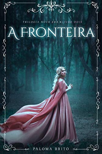 Livro PDF A Fronteira (Trilogia Nova Era Livro 2)